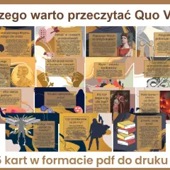Dlaczego warto przeczytać Quo Vadis? 15 kart z inspiracjami do lektury.