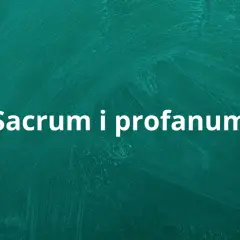 Napis "Sacrum i profanum" na zielonym tle. Tekst ten może symbolizować kontrast między tym, co święte, a tym, co świeckie, w życiu człowieka.