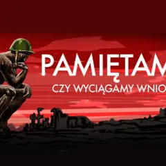 Żołnierz w hełmie, z karabinem, w zadumie. Napis: "Pamiętamy! Czy wyciągamy wnioski?". Obraz skłania do refleksji nad wojną i jej konsekwencjami.