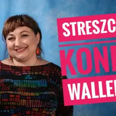 Uśmiechnięta kobieta na tle niebieskiego tła, obok napis "Streszczenie Konrad Wallenrod", który nawiązuje do motywów z tej epopei.
