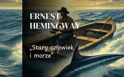 Stary człowiek w łodzi walczy z wielkim marlinem. Bohaterowie powieści Ernesta Hemingwaya "Stary człowiek i morze" w akcji.