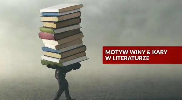 Postać dźwiga stos książek, symbolizujący ciężar winy i kary w literaturze.