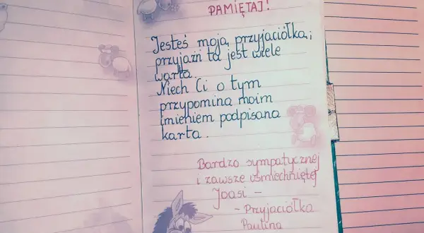 Wiersz o przyjaźni: "Jesteś moja przyjaciółka, przyjaźń ta jest wiele warta. Niech Ci o tym przypomina moim imieniem podpisana karta.