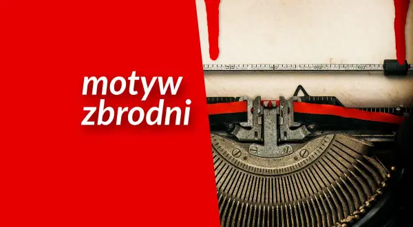 Czerwona plama krwi spływa na starą maszynę do pisania, symbolizując motyw winy i kary w zbrodni.
