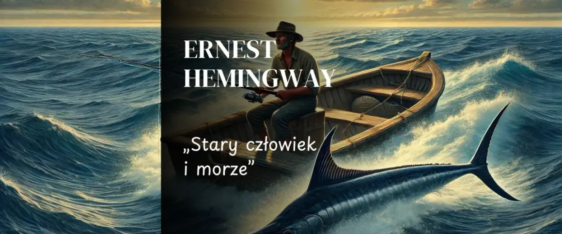Stary człowiek w łodzi walczy z wielkim marlinem. Bohaterowie powieści Ernesta Hemingwaya "Stary człowiek i morze" w akcji.